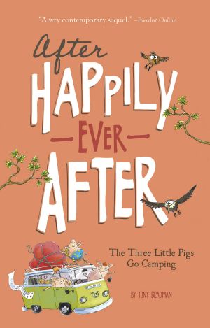 [After Happily Ever After 01] • The Three Little Pigs Go Camping